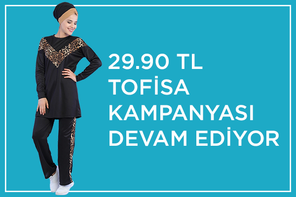 29.90 TL Tofisa Kampanyası Devam Ediyor